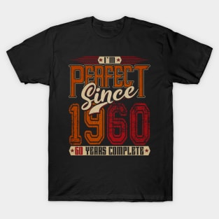 I'm Perfect Since 1960 60 Years Complete T-Shirt